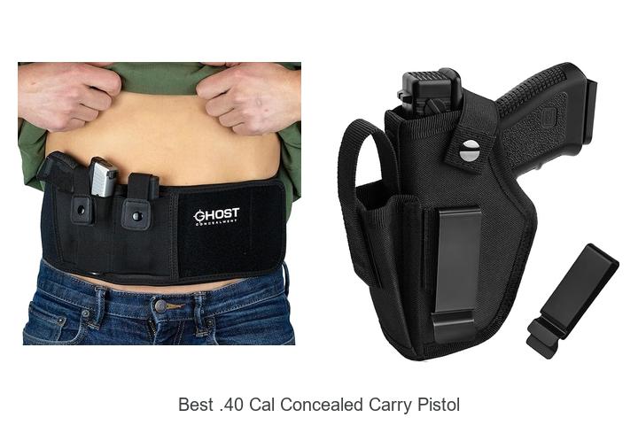 Top 15 Best .40 Cal Concealed Carry Pistol You Need Now