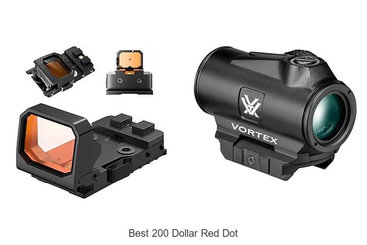 Top 12 Best 200 Dollar Red Dot Sights You Can’t Miss