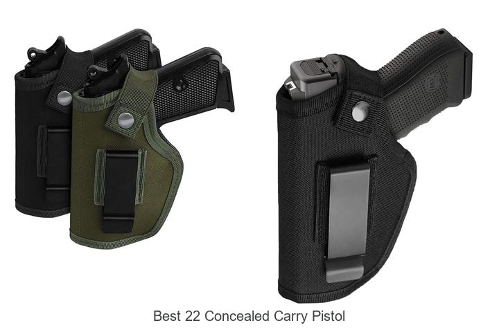 Top 15 Best 22 Concealed Carry Pistol You Need Now