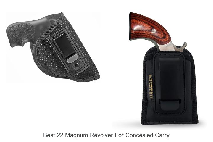 Top 15 Best 22 Magnum Revolver For Concealed Carry Experts Love