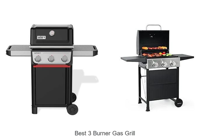 Top 15 Best 3 Burner Gas Grill for Perfect BBQs