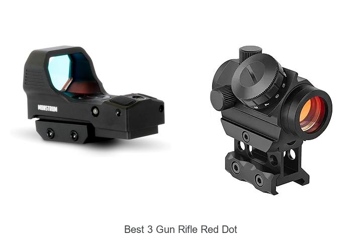 Top 12 Best 3 Gun Rifle Red Dot Sights You Can’t Miss!