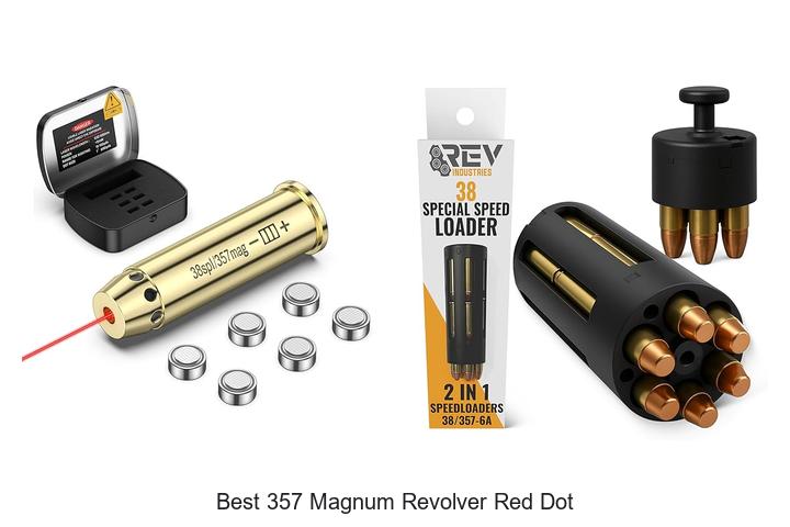 Top 12 Best 357 Magnum Revolver Red Dot You Must See!