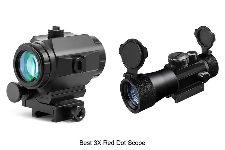 Top 12 Best 3x Red Dot Scope You Can’t Miss Today
