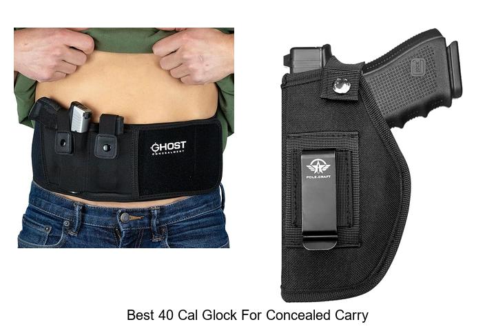 Top 15 Best 40 Cal Glock for Concealed Carry You Need Now