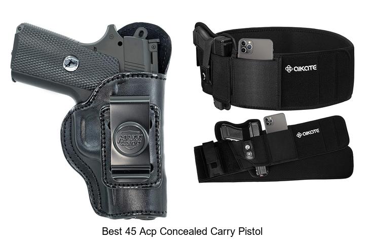 Top 15 Best 45 ACP Concealed Carry Pistol You Must Own