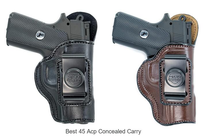 Top 15 Best 45 ACP Concealed Carry Guns You Must See Now