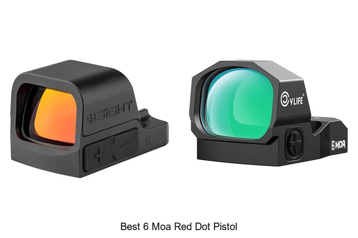 Top 12 Best 6 MOA Red Dot Pistol That Will Blow Your Mind