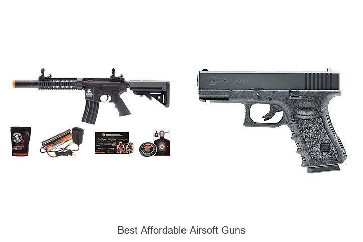 Top 15 Best Affordable Airsoft Guns You Can’t Miss