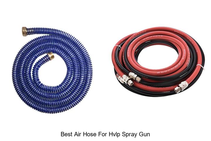 Top 15 Best Air Hose For HVLP Spray Gun You Can’t Miss