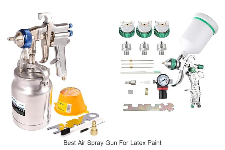 Top 15 Best Air Spray Gun For Latex Paint You Must See Now