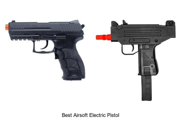 Top 15 Best Airsoft Electric Pistol For Perfect Gameplay
