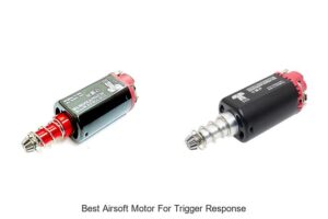 Top 15 Best Airsoft Motor For Trigger Response You Must See