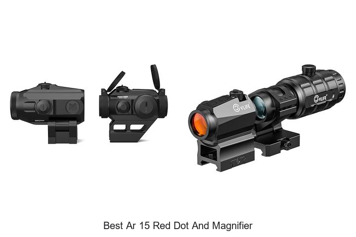 Top 12 Best AR 15 Red Dot and Magnifier You Can’t Miss