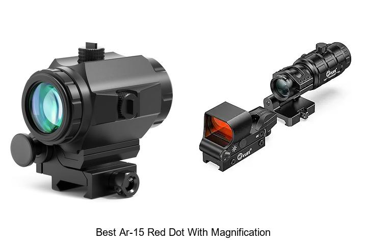 Top 12 Best AR-15 Red Dot With Magnification You Need!