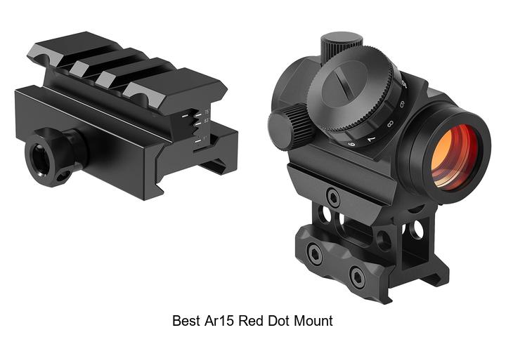 Top 12 Best AR15 Red Dot Mounts You Can’t Miss Today
