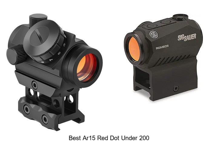 Top 12 Best AR15 Red Dot Under 200 That Will Blow Your Mind