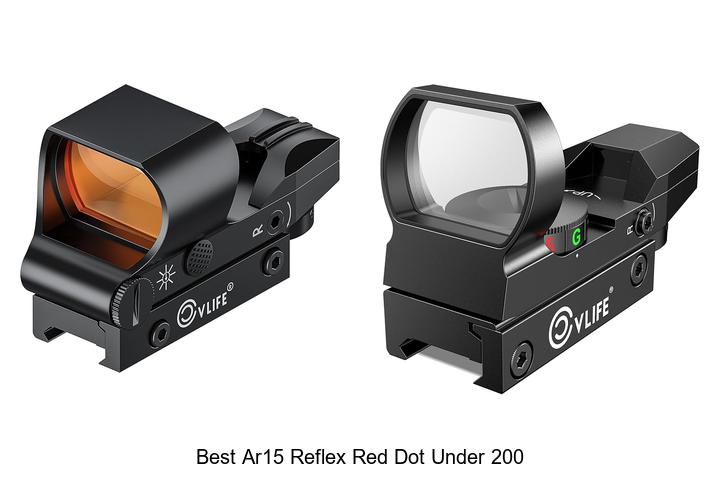 Top 12 Best AR15 Reflex Red Dot Under 200 – Must See Picks!