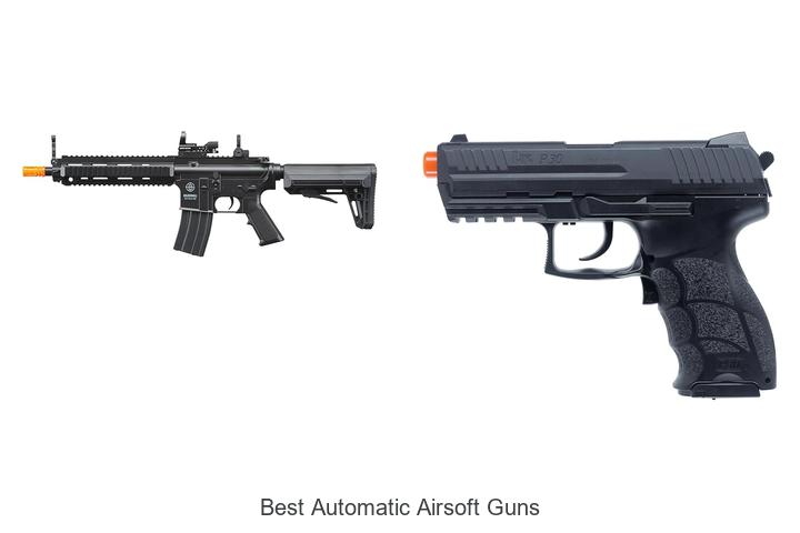 Top 15 Best Automatic Airsoft Guns You Must See Now
