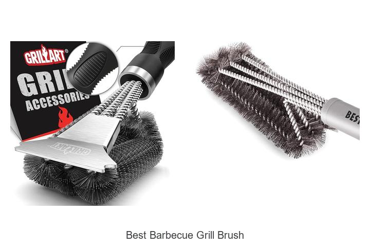 Top 15 Best Barbecue Grill Brush For Perfectly Clean Grills