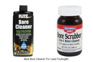 Top 15 Best Bore Cleaner For Lead Fouling – Unlock Perfect Shots