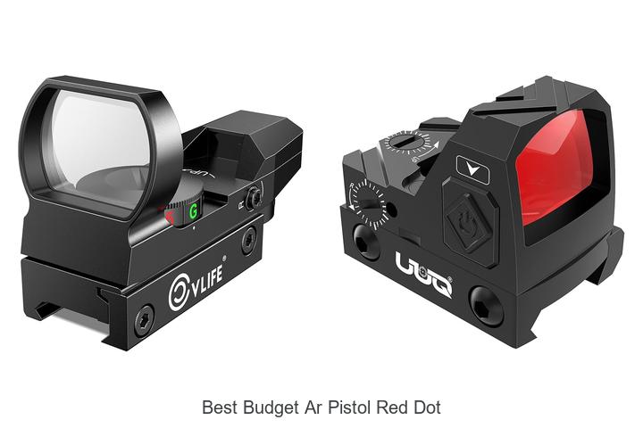 Top 12 Best Budget AR Pistol Red Dot That Shock Experts!