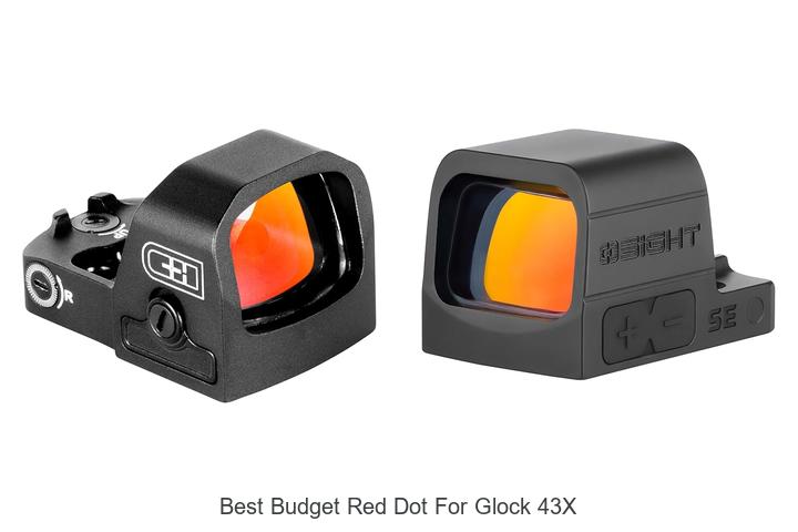 Top 12 Best Budget Red Dot for Glock 43x You Can’t Miss