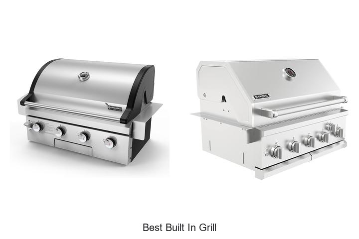 Top 15 Best Built In Grill for Ultimate Outdoor Cooking