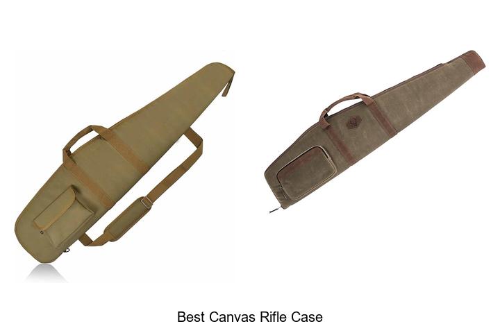 Top 15 Best Canvas Rifle Case You Can’t Miss