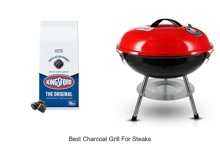 Top 15 Best Charcoal Grill For Steaks You Can’t Miss