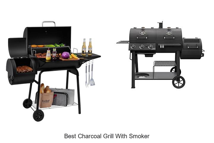 Top 15 Best Charcoal Grill With Smoker You Must See Now