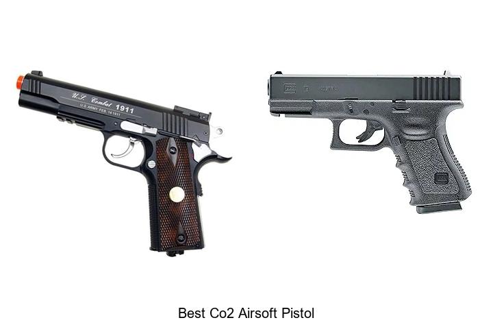 Top 15 Best CO2 Airsoft Pistol You Must See Today