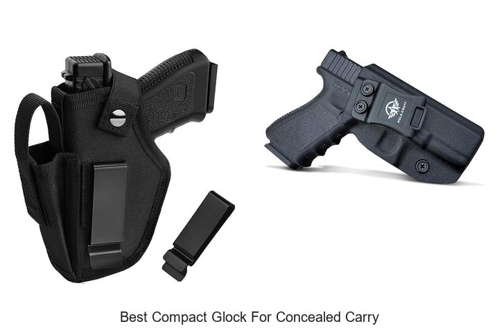 Top 15 Best Compact Glock for Concealed Carry Revealed!