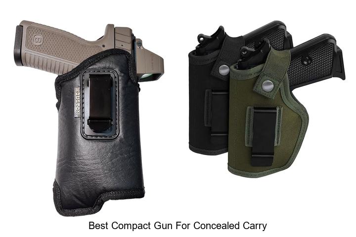 Top 15 Best Compact Gun For Concealed Carry You Need Now