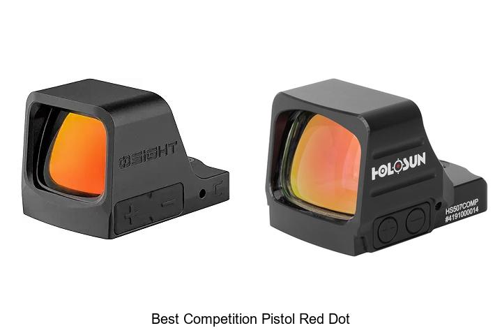Top 12 Best Competition Pistol Red Dot That Will Dominate