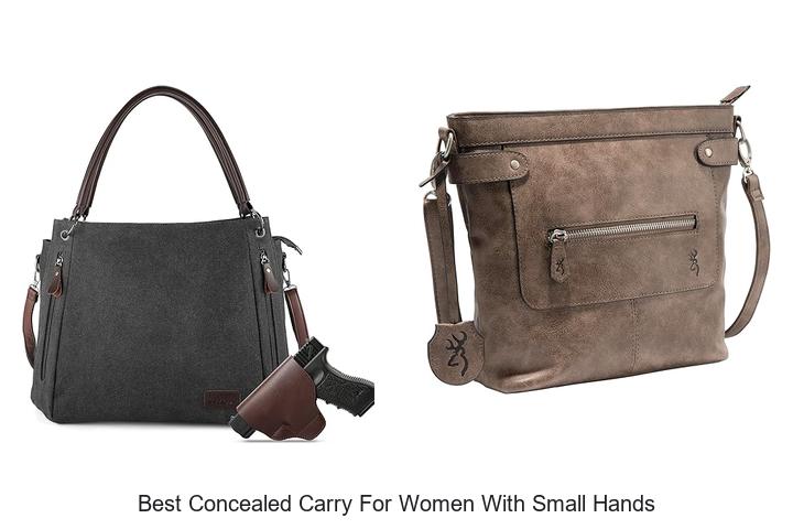 Top 15 Best Concealed Carry for Women With Small Hands Revealed