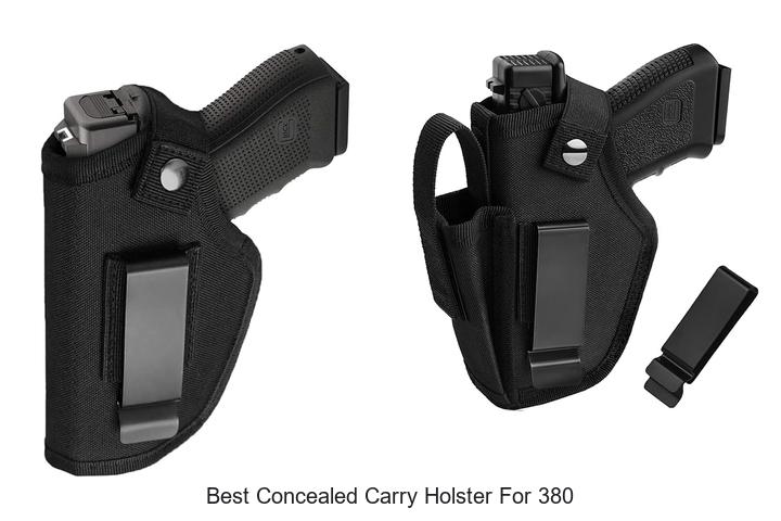 Top 15 Best Concealed Carry Holster For 380 You Need Now