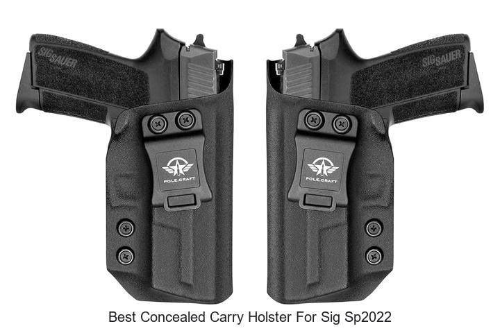 Top 15 Best Concealed Carry Holster For Sig SP2022 Revealed!