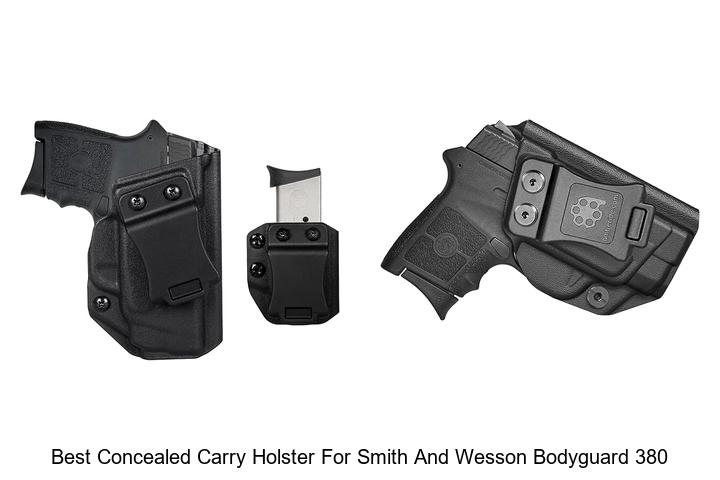 Top 15 Best Concealed Carry Holster For Smith And Wesson Bodyguard 380 You Need!