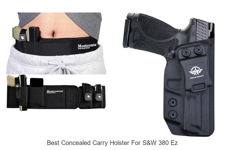 Top 15 Best Concealed Carry Holster for S&W 380 EZ Revealed