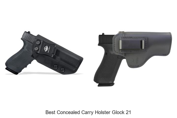 Top 15 Best Concealed Carry Holster Glock 21 You Need Now