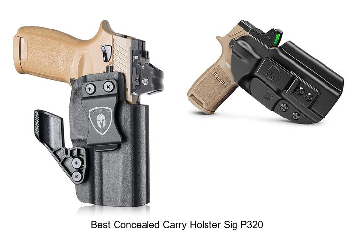 Top 15 Best Concealed Carry Holster Sig P320 You Need Now