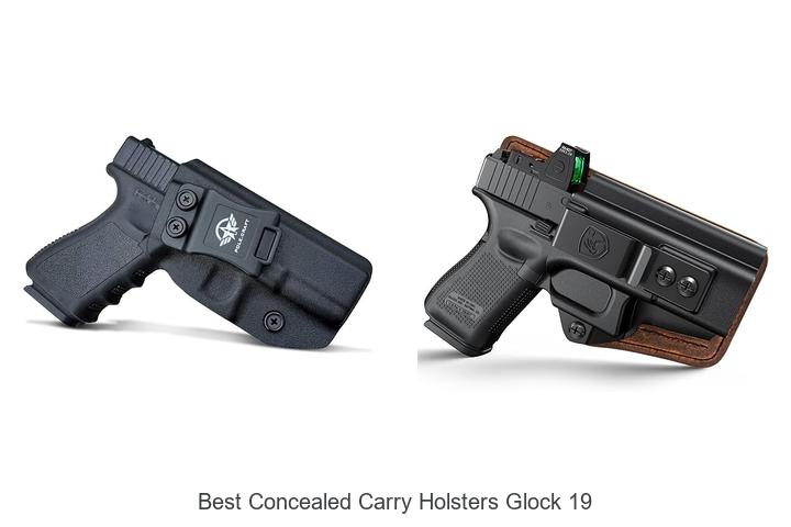 Top 15 Best Concealed Carry Holsters Glock 19 You Need!