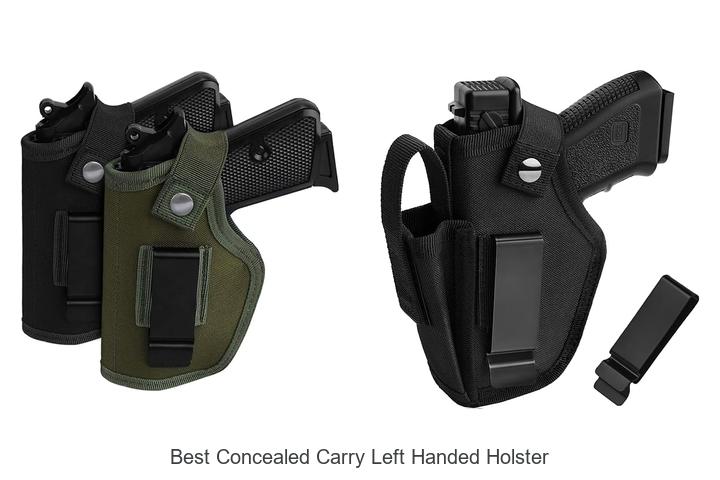 Top 15 Best Concealed Carry Left Handed Holster You Need!