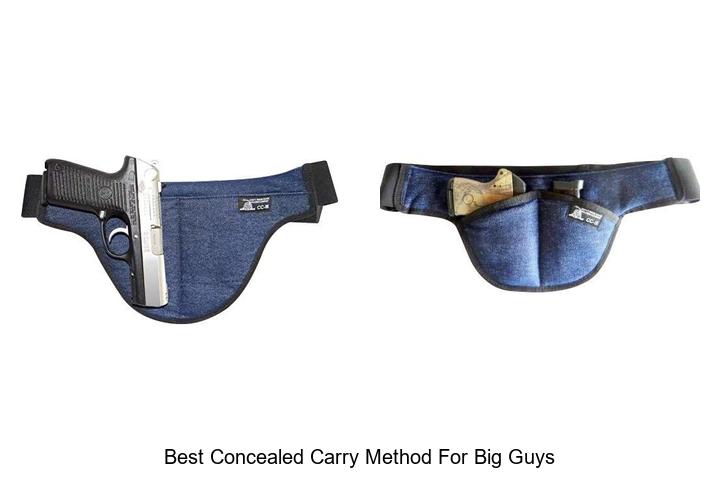 Top 15 Best Concealed Carry Method For Big Guys Revealed!