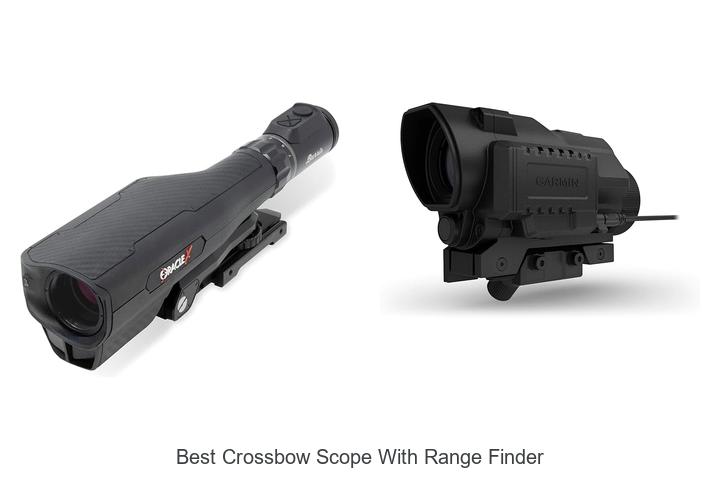 Top 12 Best Crossbow Scope With Range Finder You Need Now