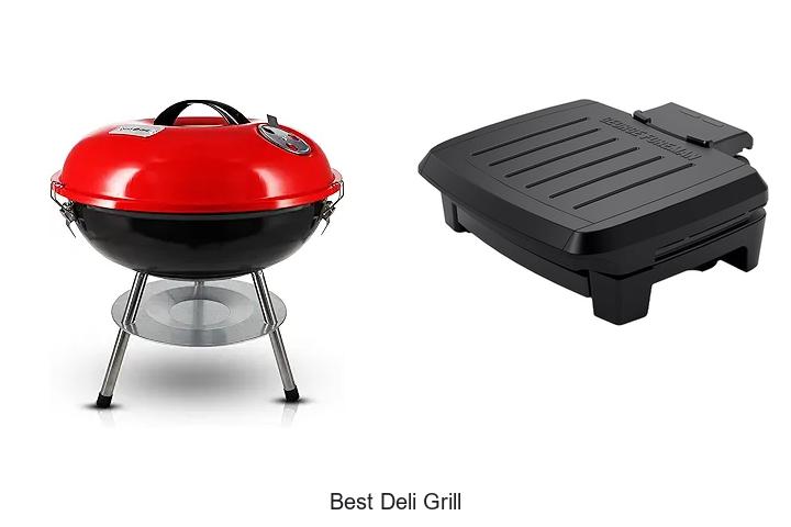 Top 15 Best Deli Grill You Can’t Miss Out On