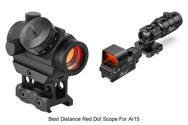 Top 12 Best Distance Red Dot Scope For AR15 Revealed!
