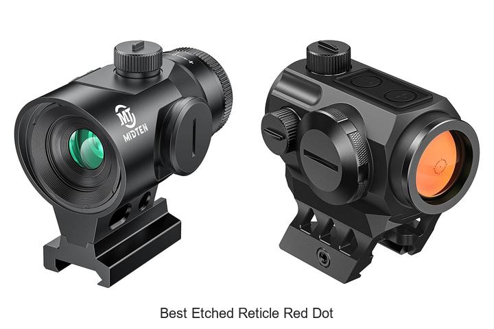 Top 12 Best Etched Reticle Red Dot That Will Blow Minds