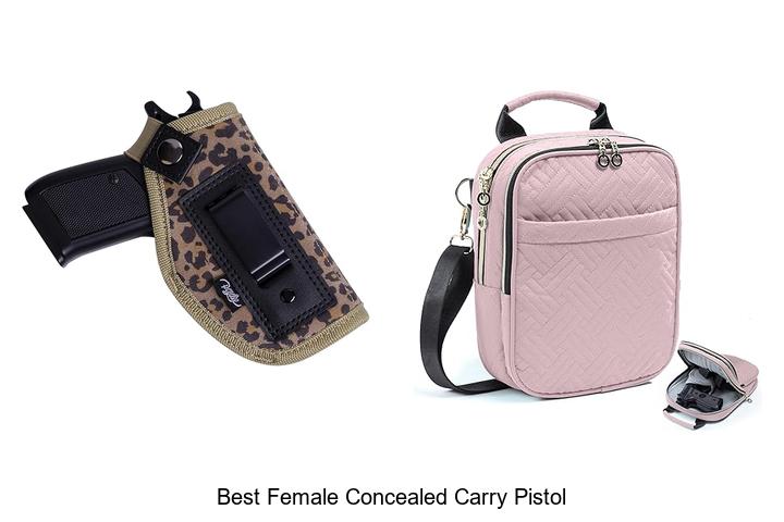 Top 15 Best Female Concealed Carry Pistol Choices Today